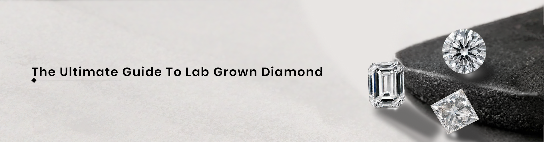 The Ultimate Guide To Lab Grown Diamond
